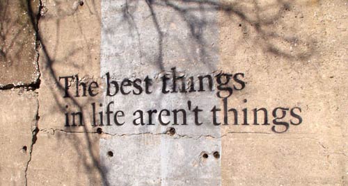 Best things in life aren't things